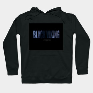 BLACK VIKING MINI SERIES Hoodie